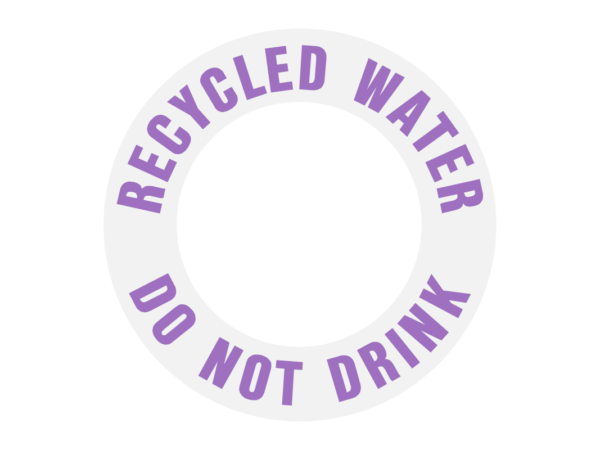 Recycled Water Do Not Drink